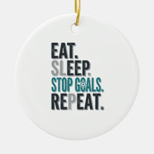 Vintage Soccer Goalie Eat Sleep Stop Goals Shirt_1 Ceramic Ornament