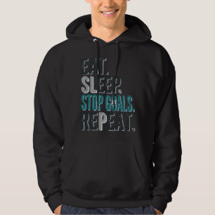 Vintage Soccer Goalie Eat Sleep Stop Goals Shirt_1 Hoodie