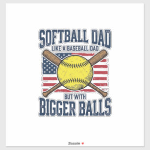 Vintage Softball Dad Bigger Balls Shirt Design_1