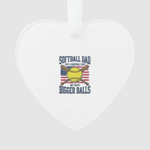 Vintage Softball Dad Bigger Balls Shirt Design_1 Ornament