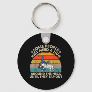 vintage Some People Need A Hug Brazilian Jiu Jitsu Key Ring