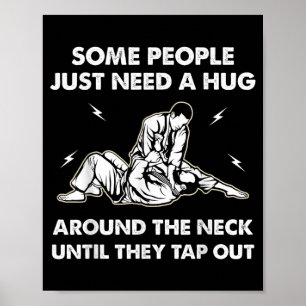 vintage Some People Need A Hug Brazilian Jiu Jitsu Poster
