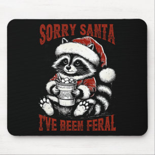 Vintage Sorry Santa I’ve Been Feral Racoon Lover Mouse Pad