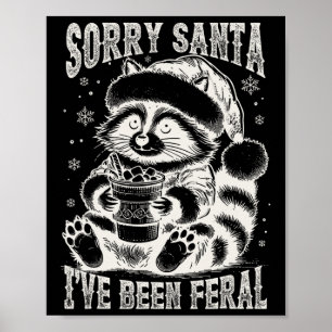 Vintage Sorry Santa I've Been Feral Racoon Christ Poster