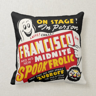Vintage Spook Show Poster Art - Francisco Cushion