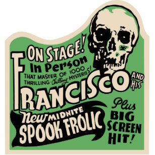 Vintage Spook Show Poster Art Photo Sculpture Magnet