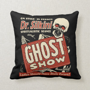 Vintage Spook Show Poster - Dr Silkini Cushion