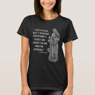 Vintage St. Francis Of Isi Quote Catholic Tees Uni