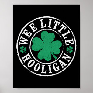 Vintage St Patrick's Day Wee Little Hooligan Toddl Poster