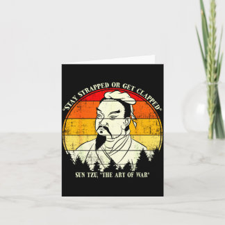 Vintage Stay Strapped Or Get Clapped Funny Sun Tzu Card