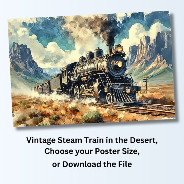 Vintage Steam Train in the Desert,  Railroad Poster (Creator Uploaded)