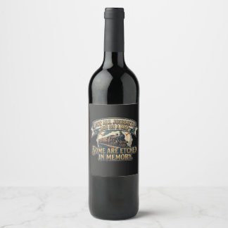 Vintage Steam Train Journey - Not All Journeys Are Wine Label