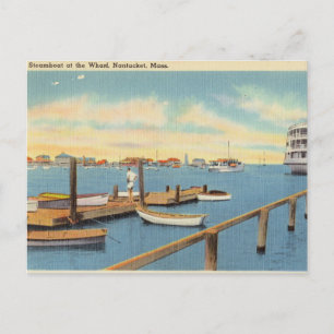 Vintage Steamboat Wharf, Nantucket, Massachusetts Postcard