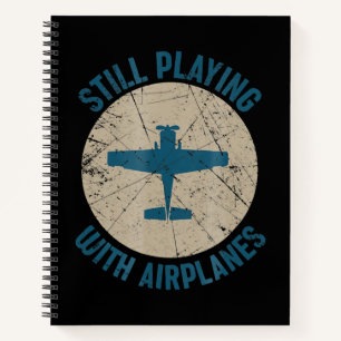 Vintage Still Playing With Aeroplanes Pilot Gift Notebook