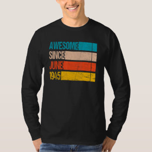 Vintage Stripe Colour Awesome Since June 1945 Birt T-Shirt
