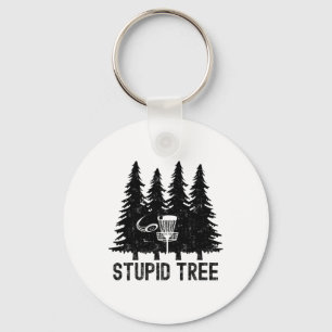 Vintage Stupid Tree Funny Disc Golf Player Quote Key Ring