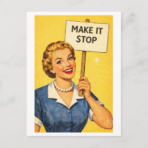 Vintage-Style 1950s "Make It Stop" Housewife Postcard
