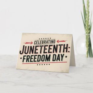 Vintage Style Juneteenth Celebration Typography Card