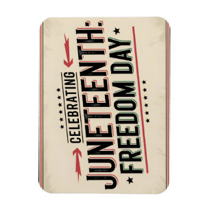 Vintage Style Juneteenth Celebration Typography Magnet