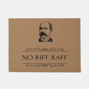 Vintage Style No Riff Raff Doormat