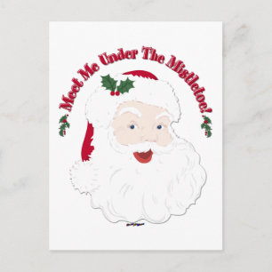 Vintage Style Santa Meet Me Under The Mistletoe! Holiday Postcard