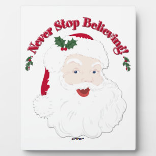 Vintage Style Santa Never Stop Believing Plaque