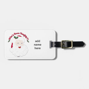 Vintage Style Santa Who's Been Naughty?! Luggage Tag
