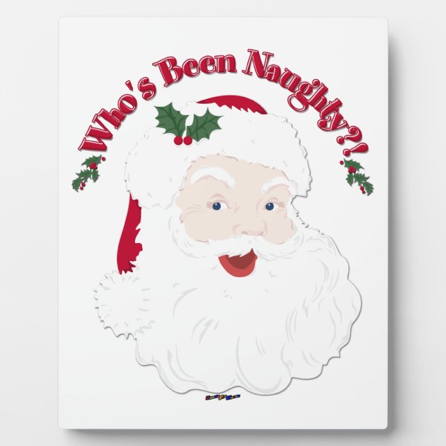 Vintage Style Santa Who's Been Naughty?! Plaque (Front)