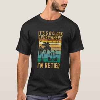 Vintage Summer Retied  It's 5 O'clock Somewhere Gr T-Shirt