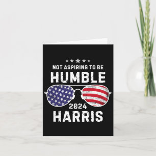 Vintage Sungles Not Aspiring To Be Humble Kamala H Card