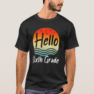 Vintage Sunrise Hello Sixth Grade Teacher Happy Fi T-Shirt