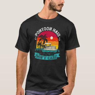 Vintage Sunset Pontoon Hair Don't Care Pontoon Boa T-Shirt