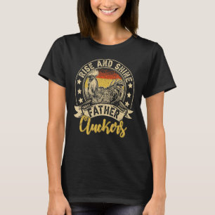 Vintage Sunset Rise And Shine Father Cluckers Chi T-Shirt