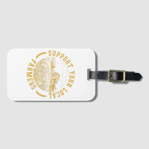 Vintage Support Your Local Farmers Farming Farm Fa Luggage Tag