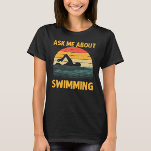 Vintage Swimming For Men Women Swimmer Swimming 1 T-Shirt
