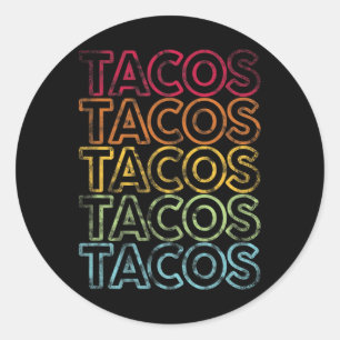 Vintage Tacos Retro Design Cinco De Mayo Gifts Tee Classic Round Sticker