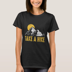 Vintage Take A Hike Outdoor Mountain Camp Hiking H T-Shirt