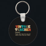 Vintage Teacher Definition Teaching Back To School Key Ring<br><div class="desc">Vintage Teacher Definition Teaching Back To School Kids</div>