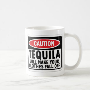 Vintage Tequila caution sign Coffee Mug