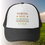 Vintage Text | World's Best Surgeon Ever | Gift  Trucker Hat<br><div class="desc">Vintage Text | World's Best Surgeon Ever | Gift for a Surgeon. Wearing this shirt could be a fun way to show pride in one's profession or to celebrate a personal achievement. It could also serve as a conversation starter and a way to connect with others who share a passion...</div>