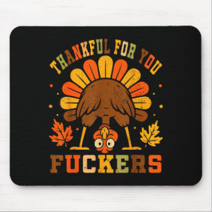 Vintage Thankful For You Forers Funny Thanksgiving Mouse Pad