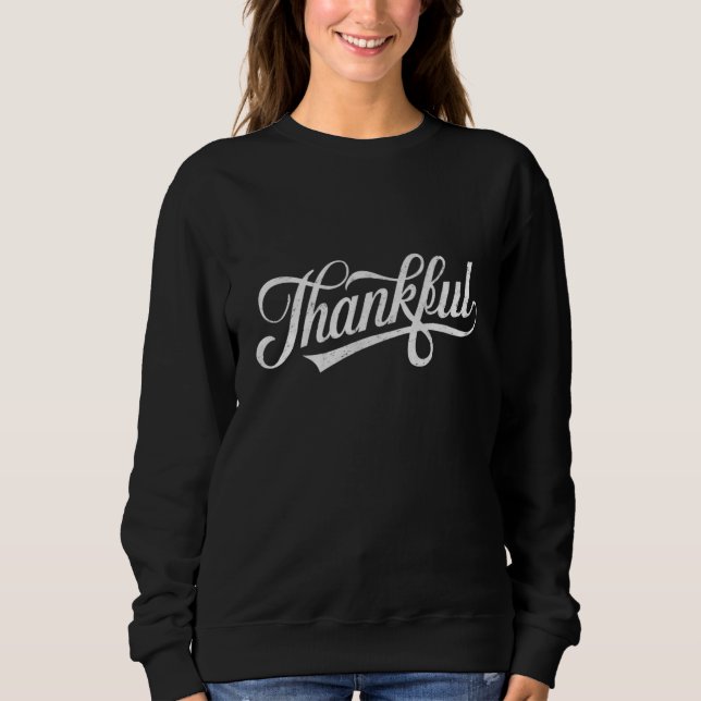 Vintage Thankful Thanksgiving Fall Gift Sweatshirt (Front)