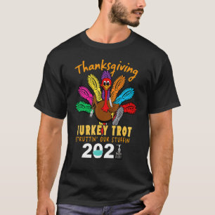 Vintage Thanksgiving Turkey Trot Struttin' Our Stu T-Shirt