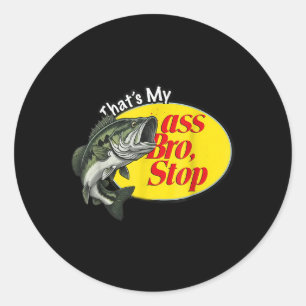 Vintage Thats My Bro Stop Funny Fishing  Classic Round Sticker