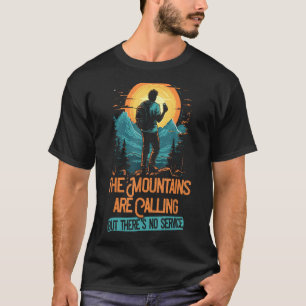 Vintage  The Mountains Are Calling Hiking For Hike T-Shirt