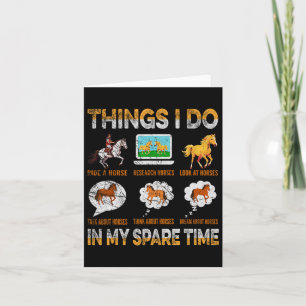 Vintage Things I Do In My Spare Time Funny Horseba Card