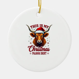 Vintage This Is My Christmas Pajama Shirt Highland Ceramic Ornament