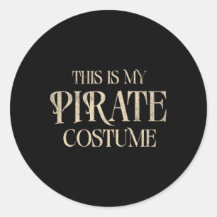Vintage This Is My Pirate Costume Funny Tee Hallow Classic Round Sticker