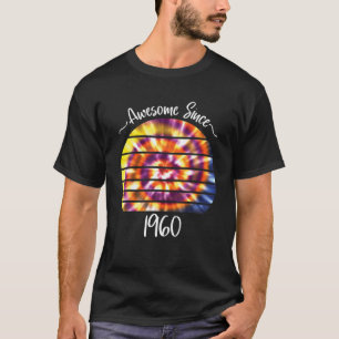 Vintage Tie Dye Birthday Awesome Since 1960 T-Shirt