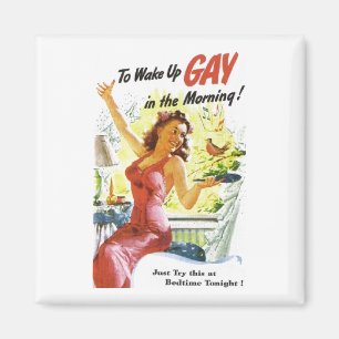 Vintage "To Wake Up Gay" Magnet